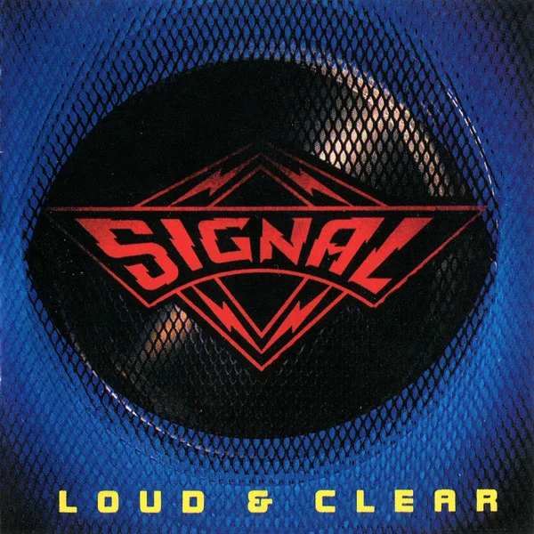 Cover artwork of Signal's 1989 album Loud and Clear, featuring the band's name and stylized logo on a black background